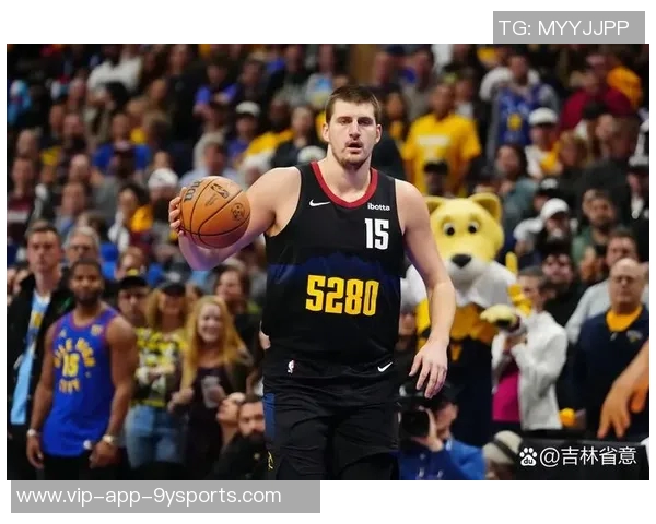 约基奇谈新赛季新队员加入期待球队崭新开局与突破表现